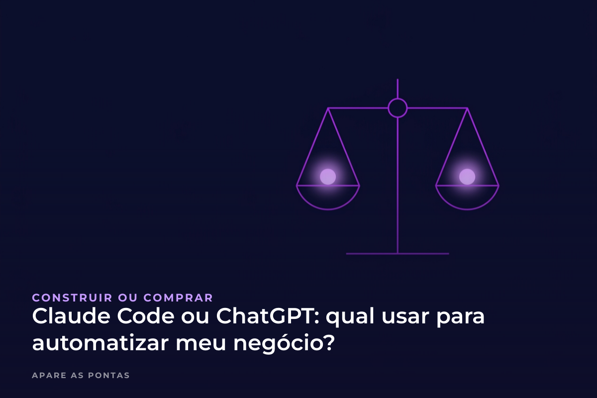 Claude Code ou ChatGPT: qual usar para automatizar meu negócio?