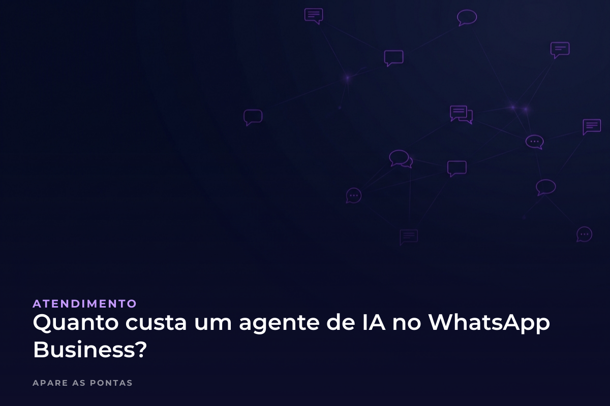 Quanto custa o agente de IA do WhatsApp Business por mês?