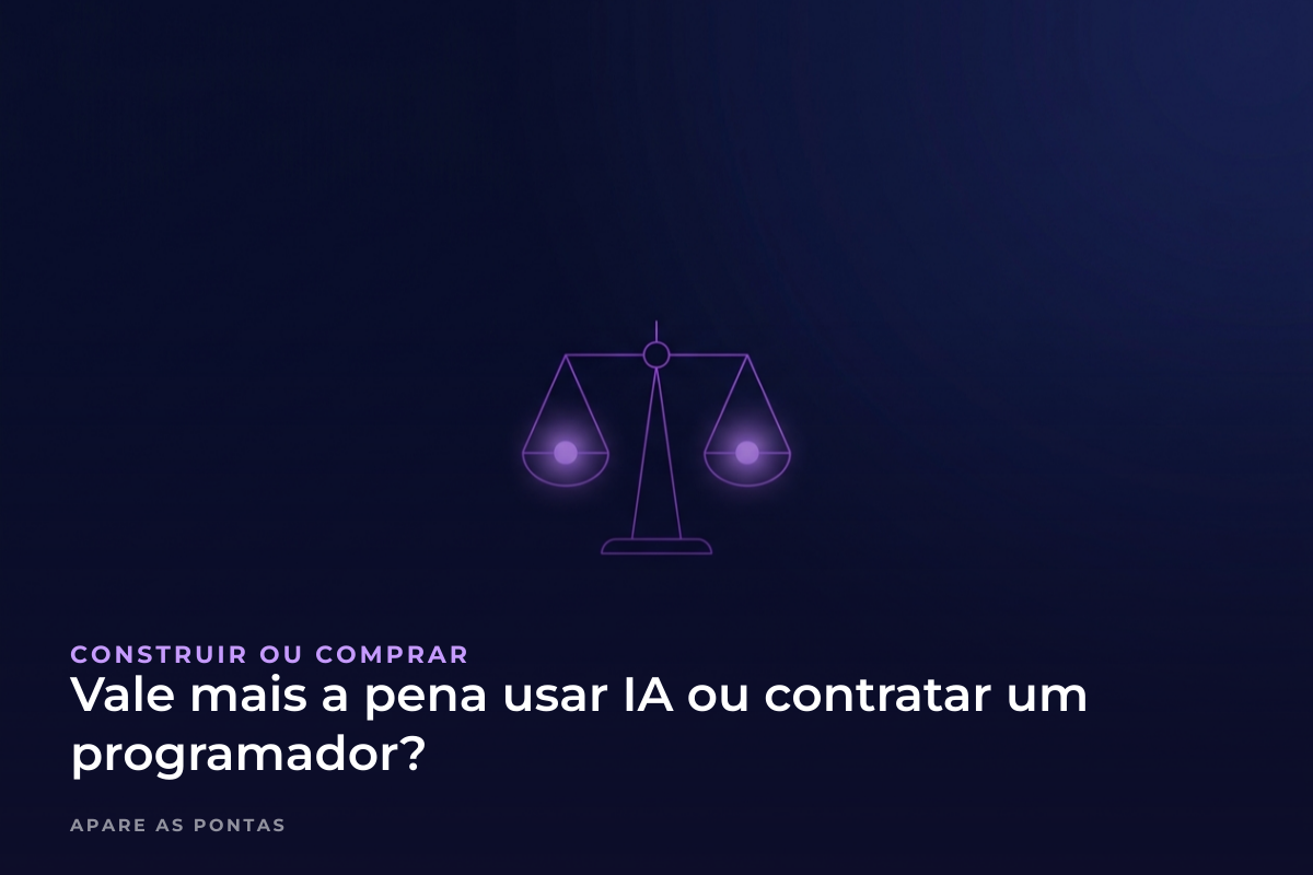 Vale mais a pena usar IA ou contratar um programador?